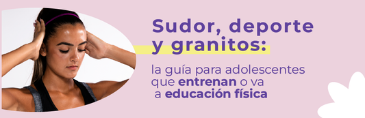 Sudor, deporte y granitos: la guía para adolescentes que entrenan o van a educación física
